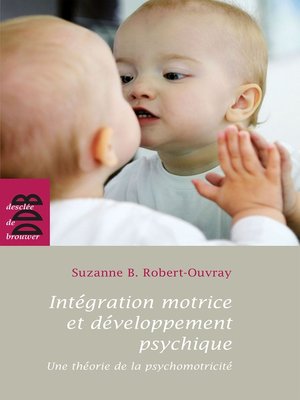 cover image of Intégration motrice et développement psychique